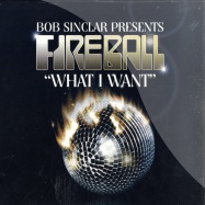 Front View : Bob Sinclar Pres. Fireball - WHAT I WANT - Yellow Productions / YP236