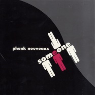Front View : Phunk Noveau - SOMEONE - jv010