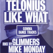 Front View : Telonuis - LIKE WHAT - Gomma Dance Tracks / Gomma DT 01
