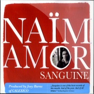 Front View : Naim Amor - SANGUINE (CD) - Le Pop Music / lpm21-2