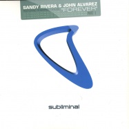 Front View : Sandy Rivera & John dnr Alvarez - FOREVER PART 1 - Subliminal / sub62