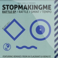 Front View : Stopmakingme - RATTLE EP (REMUTE / IN FLAGRANTI REMIXES) - Bang Gang / bang0386