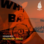 Front View : Vengerov - KAZANTIP INTRO - Grusha Music / grm003