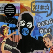 Front View : Bang On! - SIC - Big Dada / bdcd200
