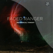 Front View : Faded Ranger - MECHANICAL TONIGHT (LP + MP3) - HFN Music / HFN38LP