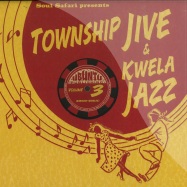 Front View : Various Artists - SOUL SAFARI PRESENTS TOWNSHIP JIVE & KWELA JAZZ VOL.3 (CD) - Ubuntu Publishing / UP 2014 006CD