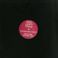 Front View : NYC Loft Trax - NYC LOFT TRAX UNRELEASED V2 - GIVE ME SHELTER EP - NYC Loft Trax / NYC102