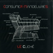 Front View : Le Cliche - CONSUMER MANOEUVRES (LP + CD) - Cold Beats Records / CBR011