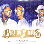 Front View : Bee Gees - TIMELESS - THE ALL-TIME GREATEST HITS (180G 2LP) - Universal / 6780457