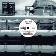 Front View : Tell Her - NEURAL - Obscure Unfound / OU001