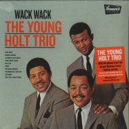 Front View : The Young Holt Trio - WACK WACK (180G LP) - Demon Records / DEMREC361