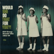 Front View : Various Artists - WOULD SHE DO THAT FOR YOU?! (LP) - Ace Records / CHLP 1538