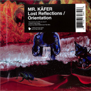 Front View : Mr. Kaefer - LOST REFLECTIONS / ORIENTATION (LP) - Melting Pot Music / MPM285LP