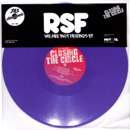 Front View : RSF - WE ARE NOT FRIENDS EP (PURPLE COLOURED VINYL) - Closing The Circle / CTC369.006