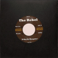 Front View : The Rebel & Pablo Ruiz - EL RAY / QUE SE SEPA (BLACK VINYL) (7 INCH) - Legofunk Records / LGF706