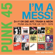 Front View : Soul Jazz Records Presents / Various - PUNK 45: I M A MESS! (PUNK 45S IN THE UK 1977-78) (CD) - Soul Jazz / 05233682