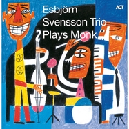 Front View : e.s.t.-Esbjrn Svensson Trio - PLAYS MONK (2LP) - Act / 1090101ACT