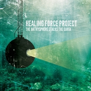 Front View : Healing Force Project - THE BATHYSPHERE STALKS THE GANJA (10 INCH) - Analog Versions / Aver03