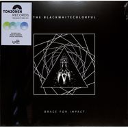 Front View : The Blackwhitecolorful - BRACE FOR IMPACT (LTD. 180G WHITE LP) - Tonzonen Records / TON 153LP