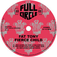 Front View : Fat Tony & Fierce Child - MEN ADORE (THE MIXES) - Full Circle / FULLC008