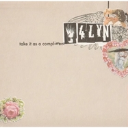 Front View : 4lyn - TAKE IT AS A COMPLIMENT (LP) - Backbite Records / 30578