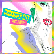 Front View : Various Artists - CROSSOVER CITY PARK AVENUE (LP, JP) - Nipponophone / COJA-9541