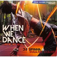 Front View : Dj Spinna & Roland Clark - WHEN WE DANCE (MOVE YOUR FEET) - WonderWax / WW-025