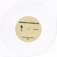 Front View : Various Artists - RETURN OF THE MAC / INSTRUMENTAL (7 INCH) - Infamous Classics / infamous002