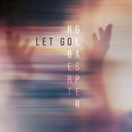 Front View : Robert Glasper - LET GO (2LP) - LOMA VISTA RECORDINGS / LVR5194