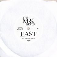 Front View : The Mr K Edits - EAST (7 INCH) - Most Excellent Unltd / MXMRK2075
