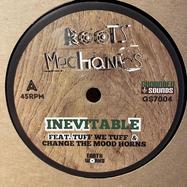 Front View : Roots Mechanics / Tuff We Tuff / Change The Mood Horns - INEVITABLE (7 INCH) - Grounded Sounds / GS7004
