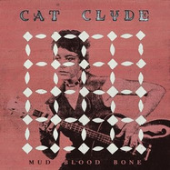 Front View : Cat Clyde - MUD BLOOD BONE (CHERRY RED LP) (LP) - Concord Records / 7274865