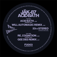 Front View : JAK-87 - ACID BATH EP - Free Universe / FU003