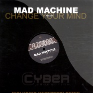 Front View : Mad Machine ft. Jeff - CHANGE YOUR MIND - madmachine01