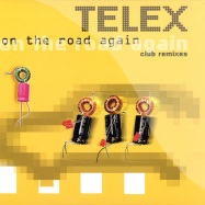 Front View : Telex - ON THE ROAD AGAIN - EMI / 3455691