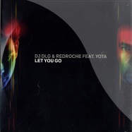 Front View : Dj DLG & Redroche feat .Yota - LET YOU GO - Kontor619