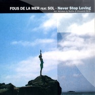 Front View : Fous De La Mer feat. Sol - NEVER STOP LOVING - Elektrolux / e1110110