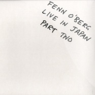 Front View : Fenn O Berg - LIVE IN JAPAN PART TWO (LP) - Editions Mego / EMEGO1102
