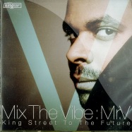 Front View : Mr.V - MIX THE VIBE: MR.V (CD) - King Street / kcd271