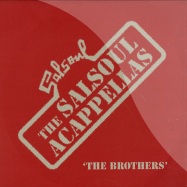 Front View : Various Artists - THE SALSOUL ACAPPELLAS - THE BROTHERS (2X12) - Salsoul / salsalp013b