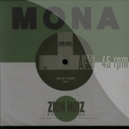 Front View : Mona - SHOOTING THE MOON / NO SUNSHINE (7 INCH) - Zion Noiz Recordings / 2777707