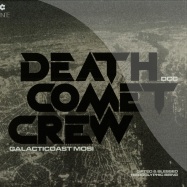 Front View : Death Comet Crew - GALACTICOAST MOSI - Citinite / NITE-20