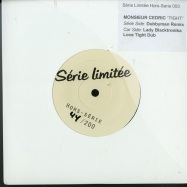 Front View : Monsieur Cedric - SERIE LIMITEE HORS - SERIE 003 (VINYL ONLY) (7 INCH) - Serie Limitee Records / SLHS003