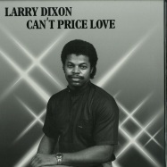 Front View : Larry Dixon - CANT PRICE LOVE (LP) - Past Due / LD8404