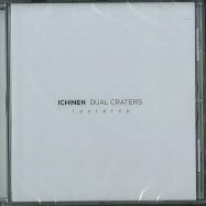 Front View : Ichinen - DUAL CRATERS (CD) - Last Drop Records / LDRCD1