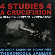 Front View : Various Artists - 4 STUDIES 4 A CRUCIFIXION - The Healing Company / THC16