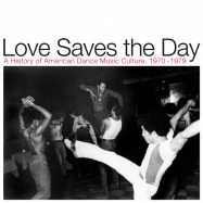 Front View : Various Artists - LOVE SAVES THE DAY: A HISTORY OF AMERICAN DANCE MUSIC CULTURE 1970-1979 (2XCD) - Reappearing Records / REAPPEARCD002