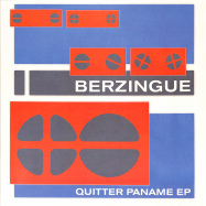 Front View : Berzingue - QUITTER PANAME EP - Pont Neuf Records / PN017