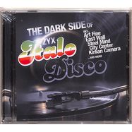 Front View : Various - THE DARK SIDE OF ITALO DISCO (CD) - Zyx Music / ZYX 55962-2