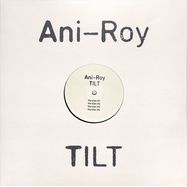 Front View : Ani Roy - TILT - Platform 23 / PLA 041